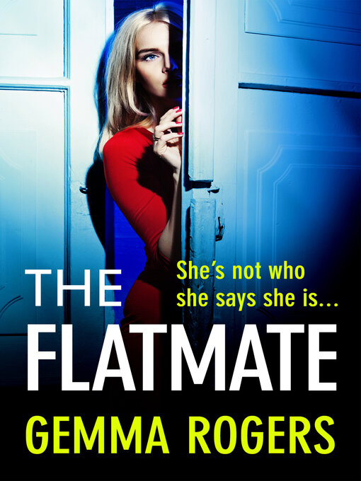Title details for The Flatmate by Gemma Rogers - Available